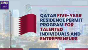 قطر نے باصلاحیت افراد اور کاروباری افراد کے لیے نیا پانچ سالہ رہائشی پرمٹ پروگرام متعارف کرایا